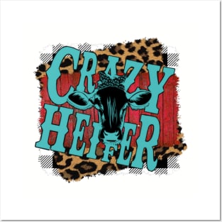 Crazy Heifer Posters and Art